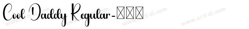 Cool Daddy Regular字体转换